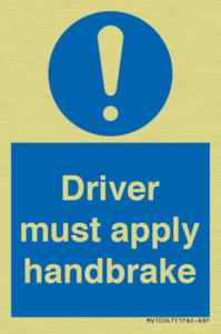 Driver must apply handbrake